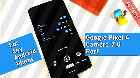 Pixel 4 Gcam 7.0 Port By Arnova For One Plus 6 And Any Android Phone