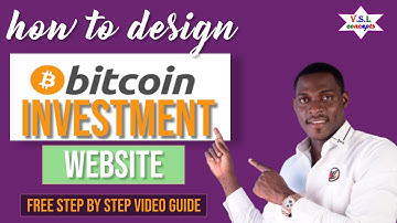 How to design a bitcoin investment website (Step By Step Guide)