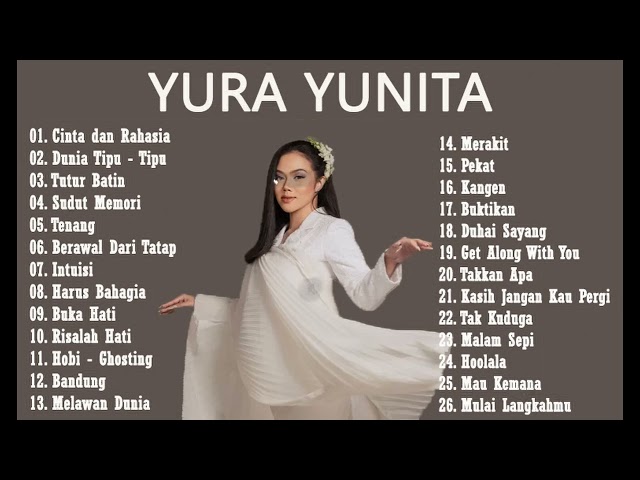 LAGU YURA YUNITA FULL ALBUM 2022 class=
