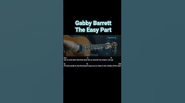 Thumbnail of Gabby Barrett - The Easy Part Guitar Chords Lyrics #shorts