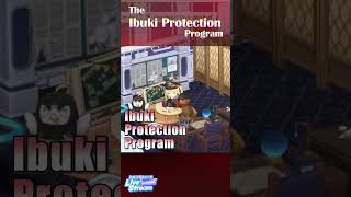 [CM Arcie Clips] The Ibuki Protection Program