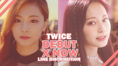 TWICE — DEBUT x NOW [Until MORE & MORE] (Line Distribution)