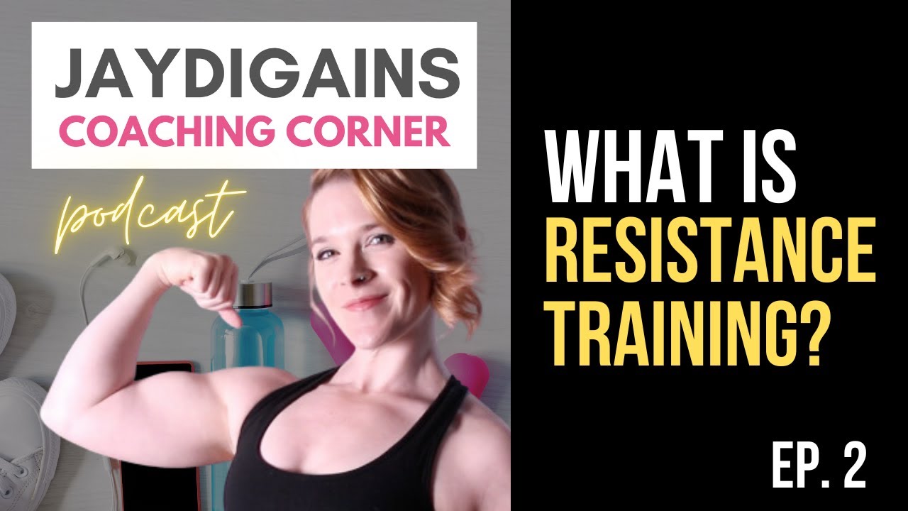 What is resistance training? 