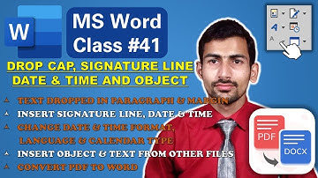 Drop Cap, Signature Line, Date & Time & Object Tools | MS Word For Beginning Class #41 | Urdu/Hindi