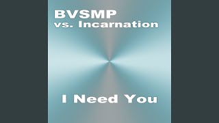 I Need You (Extended Mix)