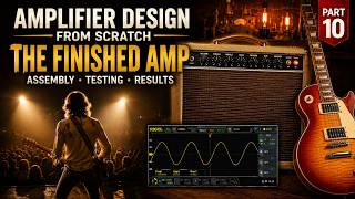 Topic 106: Final Amp Construction and Initial Testing