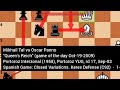 Mikhail Tal vs Oscar Panno"Queen's Reich" (game of the day Oct-19-2009)Portoroz Interzonal (1958)1-0