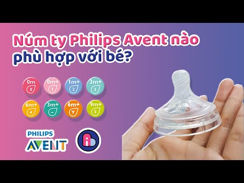Cách chọn Núm ty Philips Avent phù hợp với bé nhất | Hoby