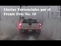 Conducción Diaria #6 | Lluvia torrencial del Frente Frio No. 10|