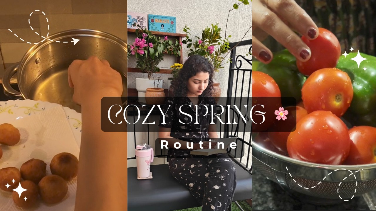 Cozy Spring & Daily Routine 🌸 | New Plants & Reading Rumi 📖 | Aesthetic ...