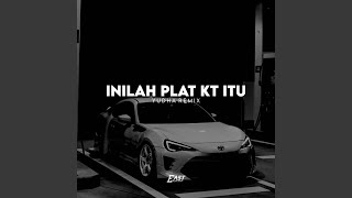 INILAH PLAT KT ITU