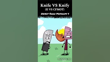 Knife VS Knify (II VS CFMOT) - Object Show Matchups 4 #shorts