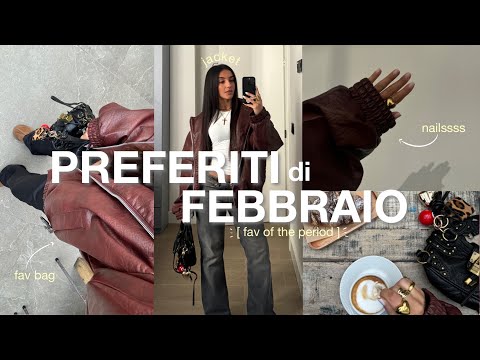 Preferiti Di Febbraio ✨🍵  Makeup, Abbigliamento, Film, Haircare, Nails, Bags & More!
