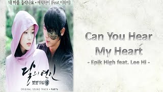 Epik High Ft. Lee Hi–Can You Hear My Heart Lyrics (Han/Rom/Eng) (Moon Lovers Scarlet Heart Ryeo OST)