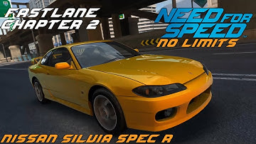 Need For Speed No Limits Nissan Silvia Spec R FASTLANE Chapter 2 Focus Freelancer Gamer Gameplay
