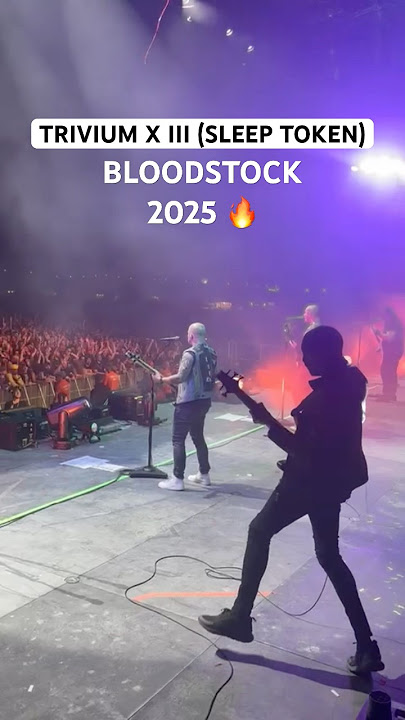 TRIVIUM 🤝 III (SLEEP TOKEN) 🤝 BLOODSTOCK 2025 🔥 #trivium #iii #sleeptoken