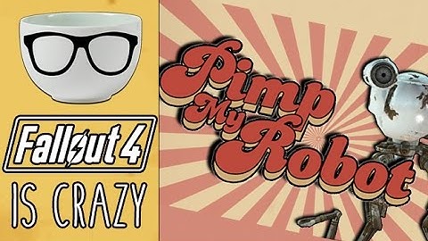 Pimp My Robot - Fallout 4 Automatron Spoof