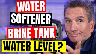 how much water should be in my water softener brine tank?