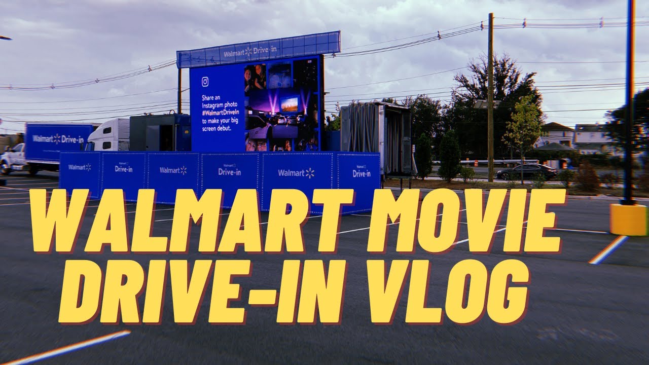 VLOG: Behind The Scenes Walmart Drive-In Project | First Event Since ...