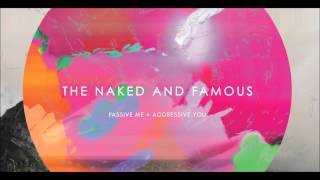 The Naked And Famous - The Sun