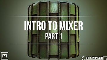 Intro to Mixer Pt 1