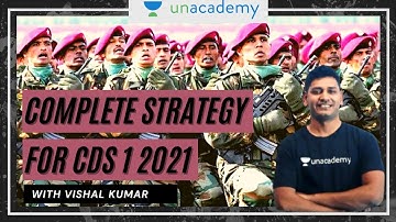 Complete Strategy to crack CDS 1 2021 | CDS 1 2021 Preparation by Vishal Kumar