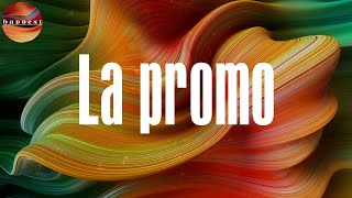 (Lyrics) La promo (feat. Negrito) - Gambino La MG