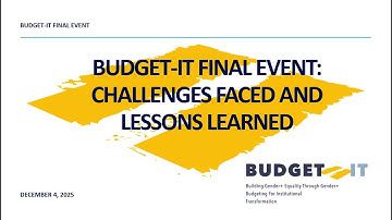 BUDGET-IT FINAL EVENT: CHALLENGES FACED AND LESSONS LEARNED