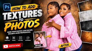 How to add textures to Photos in Photoshop