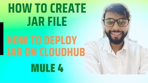 How to create jar file of mule 4 Application | Deploy Jar file on cloudhub | mule 4