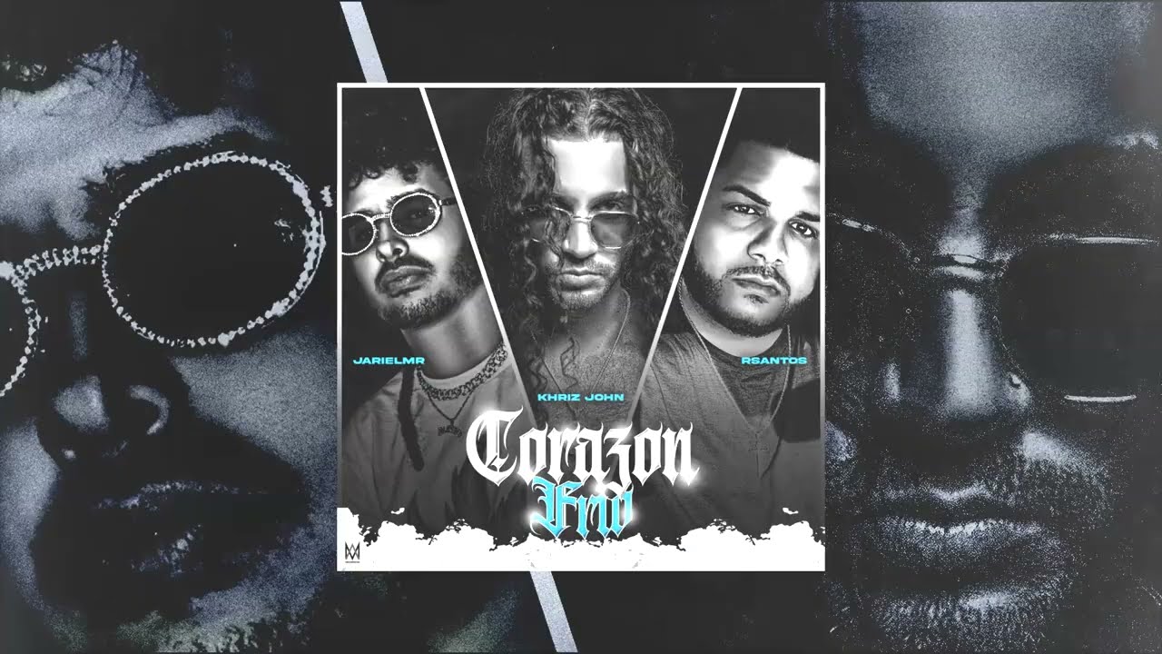 Khriz John Ft. RSantos & JarielMR - Corazón Frío 🥶
