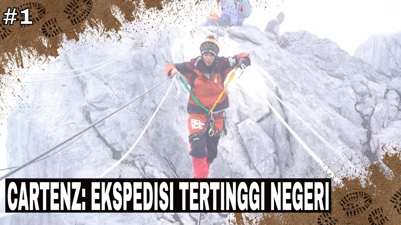CARTENZ: EKSPEDISI TERTINGGI NEGERI | JEJAK PETUALANG (12/03/25) Part 1