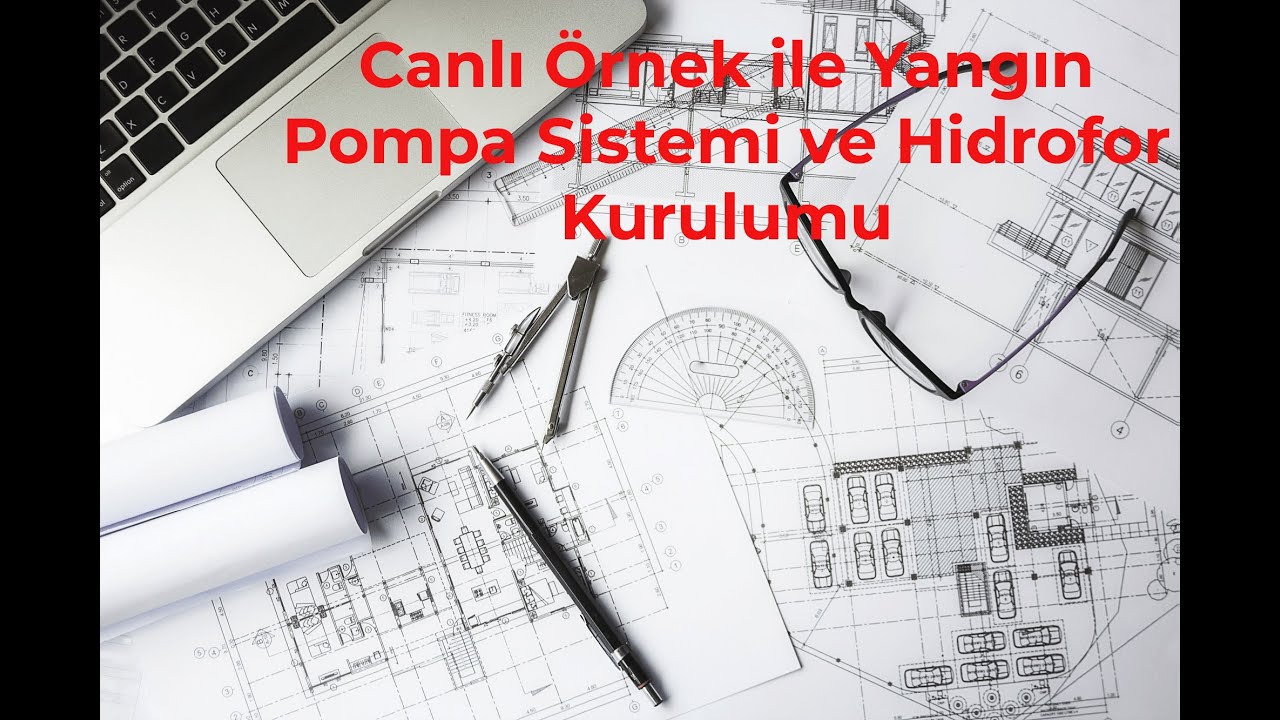 Canlı Örnek ile Yangın Pompa Sistemi ve Hidrofor Kurulumu