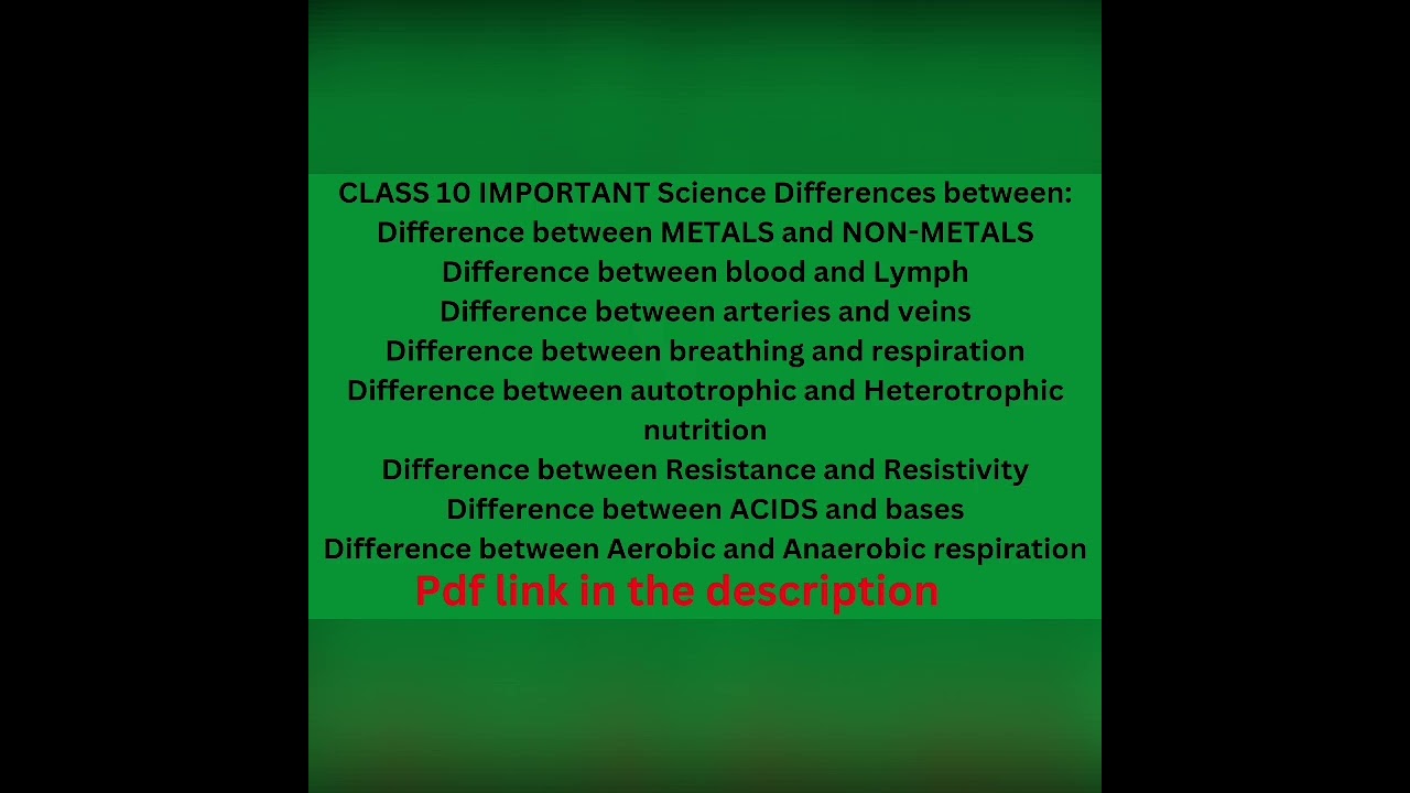 CLASS 10 NCERT science important differences between of all chapters 