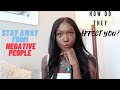Why you should stay away from negative people!