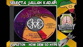 CAPLETON – HOW DEM SO HYPE (Bedroom Riddim 2001)