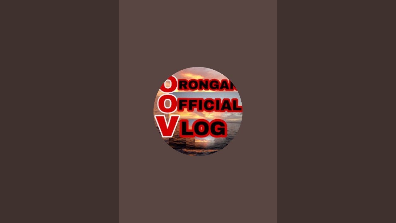 Orongan Official Vlog is live!