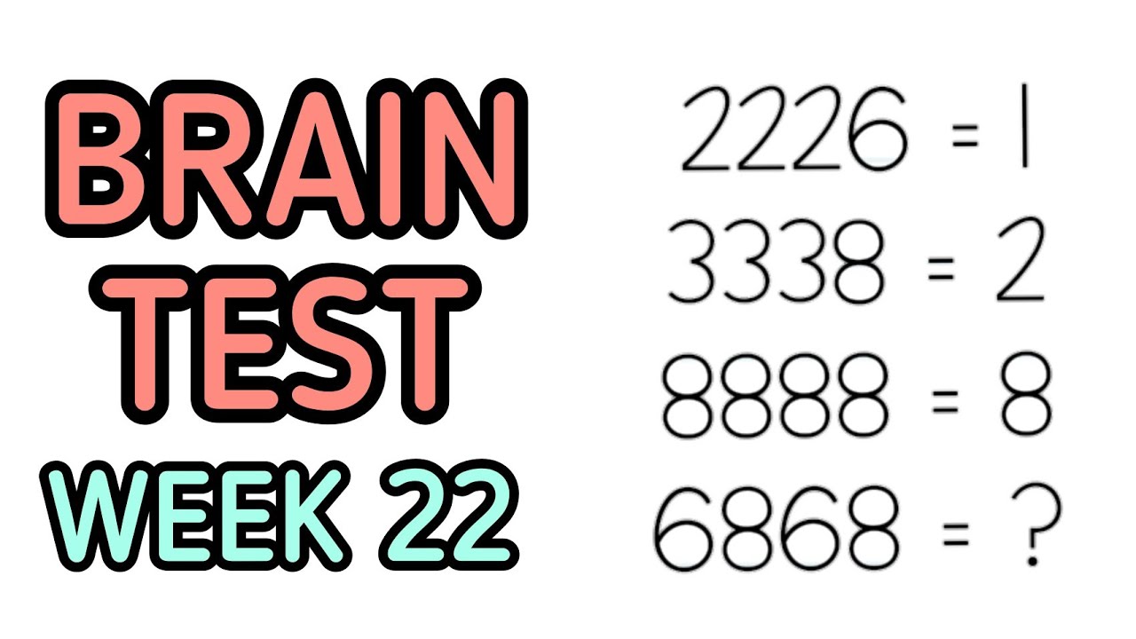 Brain Test: Tricky Puzzles - Week 22 Walkthrough