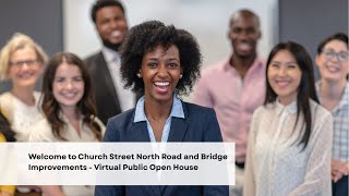 Church Street North Road and Bridge Improvements - Virtual Public Open House