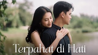 Judul Lagu: Terpahat di Hati. 