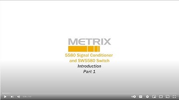 Metrix - Introduction to 5580 & SW550