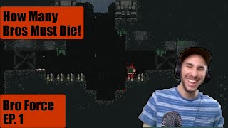 Guns, Terrorist, and Buff Bros! | BroForce