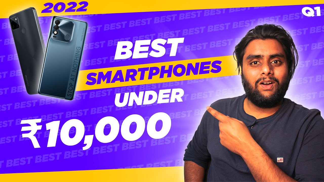 Top 5 Best Budget Smartphones Under 10000 Best Smartphone of January