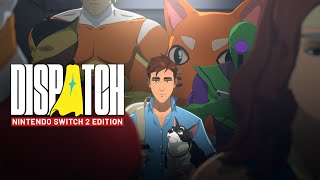 Dispatch Nintendo Switch 1 2 Launch Trailer