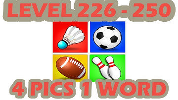 4 Pics 1 Word Pro Level 226 - 250 | All Answers | Walkthrough