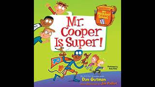 My Weirdest School #1: Mr. Cooper Is Super! - Dan Gutman