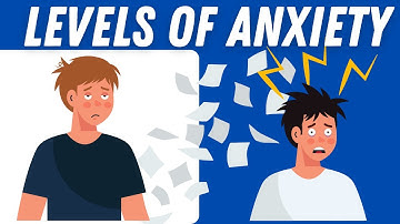 The Different Levels of Anxiety 😓