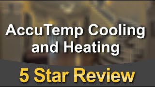 AccuTemp Cooling and Heating Shreveport Amazing Five Star Review by David W.