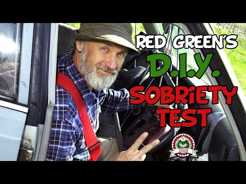 Red Green DIY sobriety test