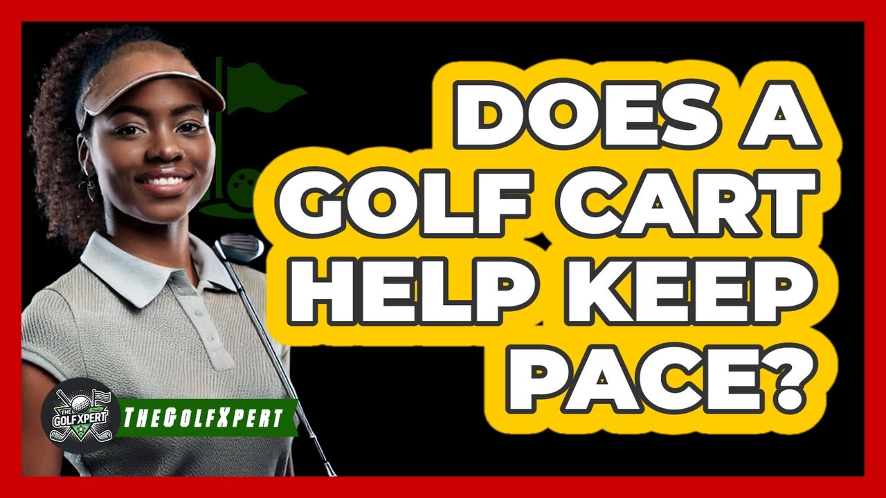 Does a Golf Cart Help Keep Pace?